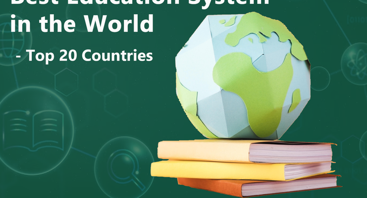 Best Education System in the World - Top 20 Countries